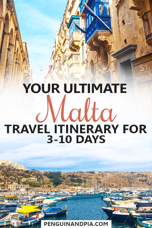 Malta For 3-10 Days: Build Your Ultimate Malta Itinerary | Penguin and Pia